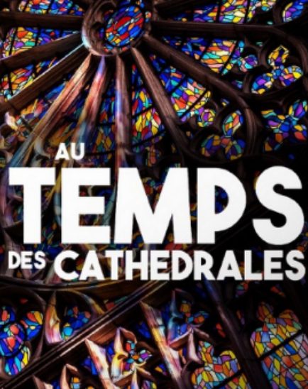 le-temps-des-cathedrales